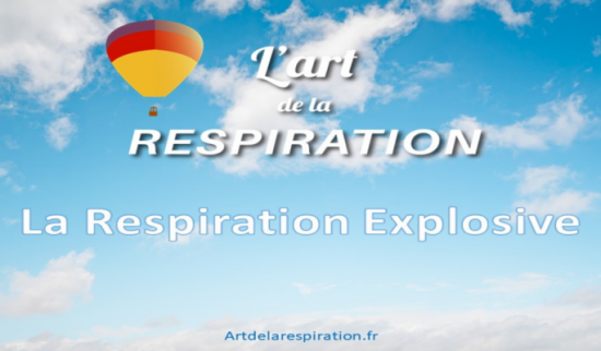 Tutoriel vidéo: la respiration explosive